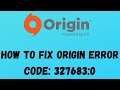 How to Fix Origin Error 327683:0 Easy Fix | Origin error fixed windows 10