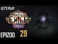 Let's Play Path of Exile Legion League - Epizod 29
