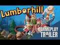 Lumberhill Official Gameplay Trailer | Switch, PC