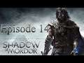Middle-Earth: Shadow of Mordor | The Hunt is On - Ep. 14