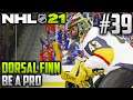NHL 21 Be a Pro | Dorsal Finn (Goalie) | EP39 | SOMEHOW MADE IT TO GAME 7 (Playoffs)