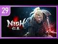 Nioh - Part  29 ~ Why Are We Helping This Man Again? [ENG]