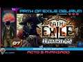 Path of Exile | ACTO 2 Avanzado: mi nueva apariencia | HD 60fps.