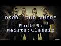 Payday 2 - DSOD Loud Guide - Part 3: Heists: Classic