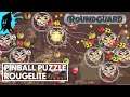 Pinball Puzzle Roguelite // Roundguard