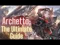 The Ultimate Archetto Guide.