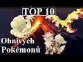 TOP 10 Oblíbení Ohniví Pokémoni