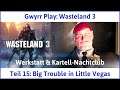Wasteland 3 deutsch Teil 15 - Big Trouble in Little Vegas Let's Play