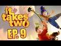 We are HORRIBLE PEOPLE - Absolutely TRAUMATIZED :( | It Takes Two Let's Play Ep. 9 [Cobrak]