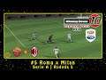 WE10: Supreme Patch 2013 (PS2) Serie A #5 Roma x Milan | Rodada 5