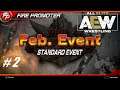 100% MATCH EVALUATION! - AEW FIRE PROMOTER MODE EP.2 - FIRE PRO WRESTLING WORLD - PS4