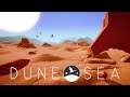 25 Minutes of "Dune Sea" Gameplay!