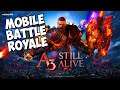 A3 STILL ALIVE - BATTLE ROYALE and PVE Mobile Gameplay