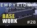 Base Work - More Resources | Empyrion | Lets Play | Gameplay | Alpha 10 | S06-EP28