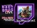 Bash Bros. LIVE | 25th MAY | Biomutant (Twitch Stream Highlights)