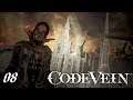 Code Vein - Vers la Cathédrale du Sang Sacré ! - Episode 08
