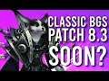 Could Patch 8.3 Be Going Live Soon? Classic BGs Out Now!  - WoW: Battle For Azeroth 8.2