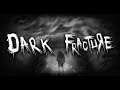 Полное прохождение игры Dark Fracture Prologue