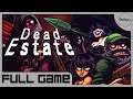 Dead Estate [PC] Full Gameplay Playthrough (No Commentary)
