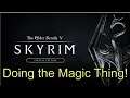 Doing the Magic Thing!