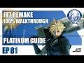 [EP81] FF7 Remake 100% Platinum Walkthrough - Chapter Select 17 (Part 2)