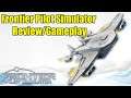 Frontier Pilot Simulator - Review/Gameplay