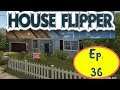 Garden Contest Confusion! - House Flipper: Ep 36