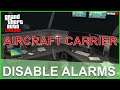 GTA 5 ONLINE - HOW TO DISABLE ALARMS (LAPTOPS) ON THE AIRCRAFT CARRIER