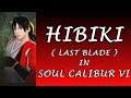 HIBIKI from LAST BLADE in Soul Calibur VI