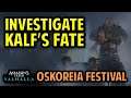 How to Investigate Kalf's Fate | An Honorable Death: Oskoreia Festival | AC Valhalla