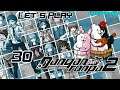 Let's Play Danganronpa 2 - OOOOOOOOOOOOOH - Part 30