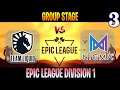 Liquid vs Nigma Game 3 | Bo3 | Group Stage Epic League Division 1 | Dota 2 Live