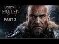 Lords Of The Fallen - Gameplay Walkthrough - Part 2 - No Commentary