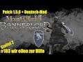 Mount & Blade 2 (deutsch) S2F103: wir eilen zur Hilfe