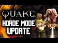 New Quake Update - HORDE MODE! MORE LEVELS!