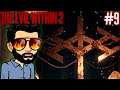ONE PROBLEM AFTER ANOTHER! | The Evil Within 2 (Ep.9) [RE-UPLOAD]