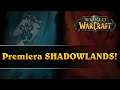 Premiera SHADOWLANDS! - World of Warcraft