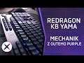 REDRAGON KB YAMA | Mechanik premium budżetowej marki