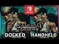 Samurai Shodown | Docked VS Handheld | Frame Rate TEST on Switch