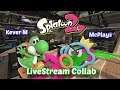 Splatoon 2 Live Stream Online Matches Part 47 Stream Collab with McPlays