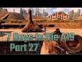 SWEARING QUOTA: Let's Play 7 Days to Die Alpha 19 Part 27