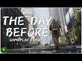 The Day Before - 5 Min Announce Gameplay