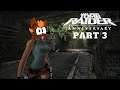 Tomb Raider: Anniversary) Part 3 - RAWR XD