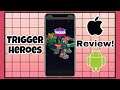 Trigger Heroes Review (iOS & Android Game)