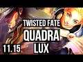 TWISTED FATE vs LUX (MID) (DEFEAT) | Quadra, 2.7M mastery, 1000+ games | BR Master | v11.15