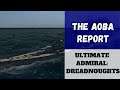 Ultimate Admiral: Dreadnoughts - The Aoba Report (Alpha 7)