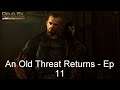 An Old Threat Returns - Deus Ex: Human Revolution [Ep 11]
