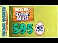Angry Birds Dream Blast Level 595 - Walkthrough, No Boosters