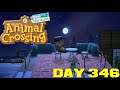 Animal Crossing: New Horizons Day 346