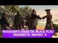 Assassin's Creed IV: Black Flag - Sequence 9 - Memory 2
